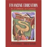 Financing Education in a Climate of Change by Brimley, Vern A.; Garfield, Rulon R., 9780205419142