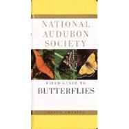 National Audubon Society Field Guide to Butterflies North America by Unknown, 9780394519142