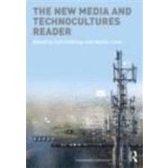 The New Media and Technocultures Reader by Giddings; Seth, 9780415469142