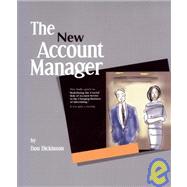 The New Account Manager by Dickinson, Don, 9781887229142