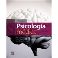 Psicolog�a m�dica by Dar�o D�az M�ndez; Jos� Miguel Latorre Postigo; Luis Beato Fern�ndez, 9788413829142