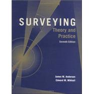 Surveying: Theory and Practice by Anderson, James; Mikhail, Edward, 9780070159143