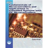 Fundamentals of Microcontrollers and Applications in Embedded Systems with PIC by Gaonkar, Ramesh, 9781401879143