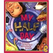My Half Day by Fisher, Doris, 9781934359143