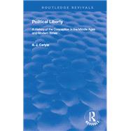 Political Liberty by Carlyle, A. J., 9780367179144