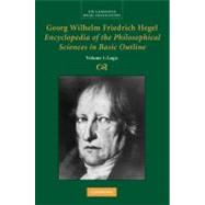 Encyclopedia of the Philosophical Sciences in Basic Outline by Hegel, Georg Wilhelm Friedrich; Brinkmann, Klaus; Dahlstrom, Daniel O., 9780521829144