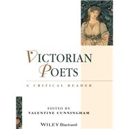 Victorian Poets A Critical Reader by Cunningham, Valentine, 9780631199144