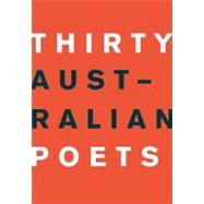 Thirty Australian Poets by Plunkett, Felicity, 9780702239144