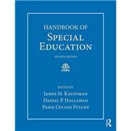 Handbook of Special Education by Kauffman; James M., 9781138699144