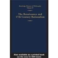 Routledge History of Philosophy: The Renaissance and Seventeenth Century Rationalism by Parkinson, G. H. R., 9780203029145