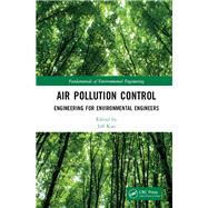 Air Pollution Control Engineering for Environmental Engineers by Jeff Kuo, 9780429539145