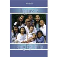 Happiness is Having Eight Babes by Geralde, Tony, 9780805979145