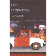 The Argentina Reader by Nouzeilles, Gabriela, 9780822329145