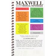 Maxwell Quick Medical Reference by Maxwell, Robert W., 9780964519145