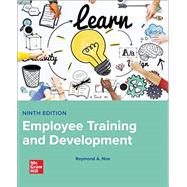 Loose-Leaf for Employee Training & Development by Noe, Raymond, 9781265929145