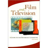 Film and Television: A Guide to the Reference Literature by Emmons, Mark, 9781563089145