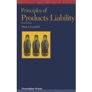 Principles of Products Liability by Geistfeld, Mark A., 9781599419145