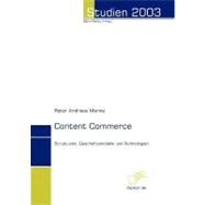 Content Commerce: Strukturen, Geschftsmodelle Und Technologien by Menne, Peter Andreas, 9783832479145