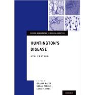 Huntington's Disease by Bates, Gillian; Tabrizi, Sarah; Jones, Lesley, 9780199929146
