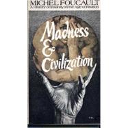 Madness and Civilization by FOUCAULT, MICHEL, 9780394719146