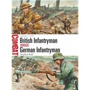 British Infantryman vs German Infantryman Somme 1916 by Bull, Stephen; Dennis, Peter, 9781782009146