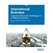 International Business: Opportunities and Challenges in a Flattening World (Paperback + eBook) by Mason A. Carpenter; Sanjyot P. Dunung, 8780000139147