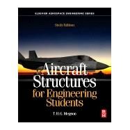 Aircraft Structures for Engineering Students by Megson, T. H. G., 9780081009147