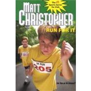 Run for it by Christopher, Matt, 9780316349147