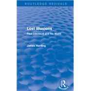 Lost Illusions 1974 by Harding, James, 9781138289147
