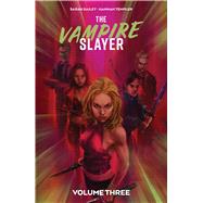 The Vampire Slayer Vol. 3 by Gailey, Sarah, 9781684159147