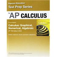 AP Calculus GNA 5e Test Prep Update 2016 by Finney; Demana; Waits; Kennedy; Bressoud, 9780328909148