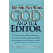 God and the Editor by Phelps, Robert H., 9780815609148