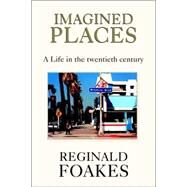 Imagined Places by Foakes, Reginald, 9781413499148