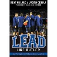 Lead Like Butler by Millard, Kent; Cebula, Judith, 9781426749148