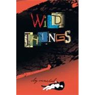 Wild Things by Carmichael, Clay, 9781590789148
