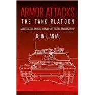 Armor Attacks by Antal, John F., 9781612009148