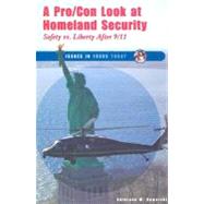 A Pro/Con Look at Homeland Security by Kowalski, Kathiann M., 9780766029149
