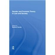 Gender and Feminist Theory in Law and Society by Sunder,Madhavi, 9780815389149
