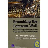 Breaching the Fortress Wall: Understanding Terrorist Efforts to Overcome Defensive Technologies by Jackson, Brian A.; Chalk, Peter; Cragin, Kim R.; Newsome, Bruce; Parachini, John V., 9780833039149