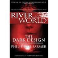 The Dark Design by Farmer, Philip Jose, 9781429949149