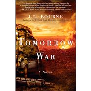 Tomorrow War The Chronicles of Max [Redacted] by Bourne, J. L., 9781451629149