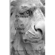 Pictures of an Other Day by Lundh, Lennart, 9781508769149