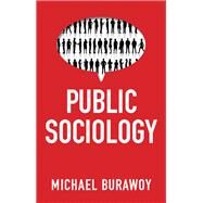 Public Sociology by Burawoy, Michael, 9781509519149