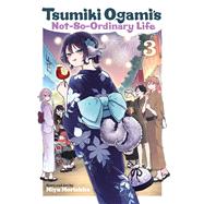 Tsumiki Ogami's Not-So-Ordinary Life, Vol. 3 by Morishita, Miyu, 9781974759149