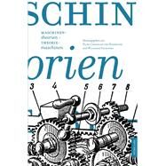 Maschinentheorien/Theoriemaschinen by Herrmann, Hans-Christian von; Velminski, Wladimir, 9783631609149