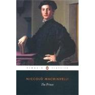 The Prince by Machiavelli, Niccolo; Bull, George; Grafton, Anthony, 9780140449150