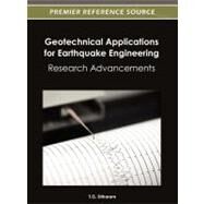 Geotechnical Applications for Earthquake Engineering : Research Advancements by Sitharam, T. G., 9781466609150