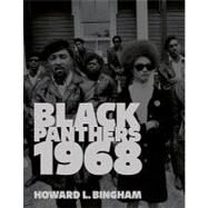 Howard L. Binghams Black Panthers 1968 by Crist, Steve, 9781934429150
