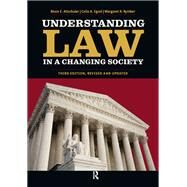 Understanding Law in a Changing Society by Altschuler,Bruce E., 9781138459151