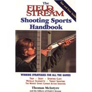 The Field & Stream Shooting Sports Handbook by Thomas McIntyre, 9781558219151